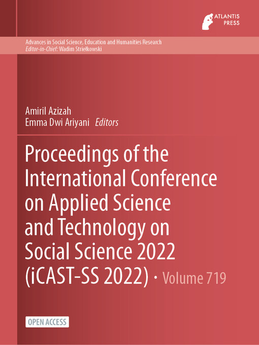 Title details for Proceedings of the International Conference on Applied Science and Technology on Social Science 2022 (iCAST-SS 2022) by Amiril Azizah - Available